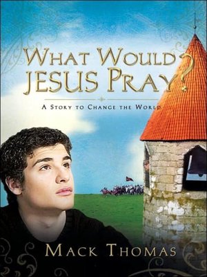 cover image of What Would Jesus Pray?